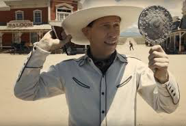 Buster is shown above from The Ballad of Buster Scruggs.