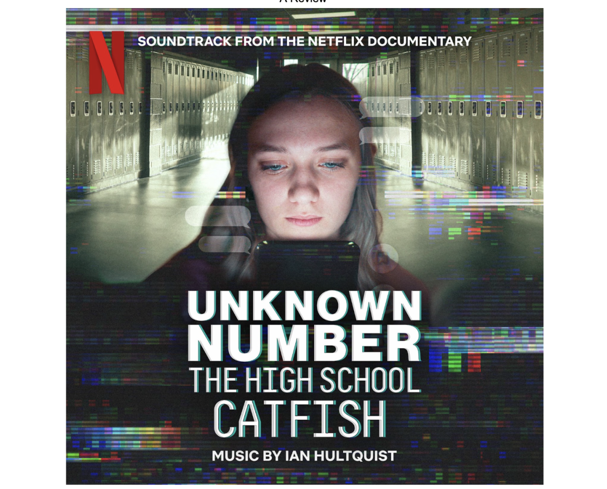"Unknown Number: The High School Catfish" — A Review